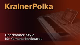 KrainerPolka  Style für Yamaha Keyboards  Heidrun Dolde für Soundwonderland [upl. by Pacien]