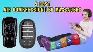 Top 5 Best Air Compression Leg Massagers  Compression Boots [upl. by Brigette]