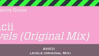 Avicii  LevelsOriginal Mix [upl. by Mulford]