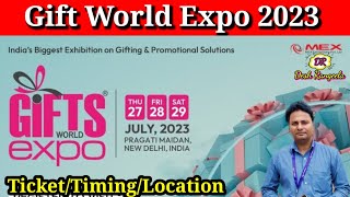 Gift World Expo 2023  Full InformationTicketTimingLocation  How to Reach Gift Expo [upl. by Fisher]