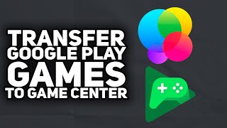 How To Transfer Google Play Games Data to Game Center FAST METHOD  2023 Easy [upl. by Nicolas]