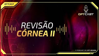 Revisão de Córnea II [upl. by Hershel]