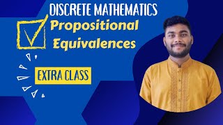 Extra Class Propositional Equivalences  Discrete Mathematics  Tamim Hossain [upl. by Zusman62]