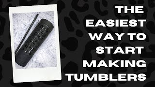 The EASIEST way to start making Tumblers [upl. by Suhpoelc403]