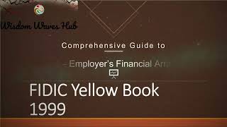 Clause 24 in Depth Employers Financial Arrangements in FIDIC Yellow Book 1999  Growth Mindset Co [upl. by Ednutabab]