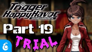 We Play DANGANRONPA 019  Chapter 4  All Star Apologies  TTV Nerfed [upl. by Rebmyk555]