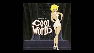 Cool World Soundtrack Track 3 quotDisappointedquot Electronic [upl. by Brendin]