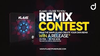 Klaas  Close to you Remix Contest [upl. by Akcirre]