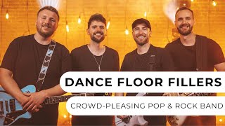 Dance Floor Fillers  CrowdPleasing 4Piece Pop amp Rock Band  Entertainment Nation [upl. by Anastasia]