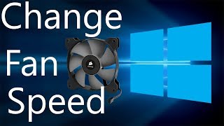 How to change fan speed in Windows 10Boost Performance [upl. by Einatirb264]