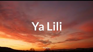 Ya Lili  Balti feat Hamouda Lyrics [upl. by Eatnoid]