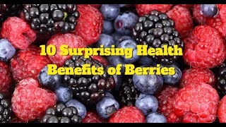 Berrylicious Health Boost 10 Surprising Benefits That Will Transform Your Wellbeing [upl. by Aicertal]