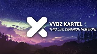 Vybz Kartel  Colouring This Life Spanish Version Dj Knox Remix [upl. by Rebane]