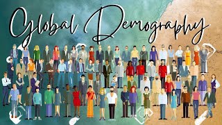 Global Demography The Contemporary World [upl. by Couchman]