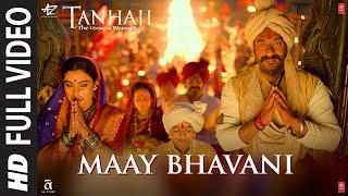 Full Video Maay Bhavani  Tanhaji The Unsung Warrior  Ajay Kajol  Sukhwinder S Shreya G [upl. by Esej]