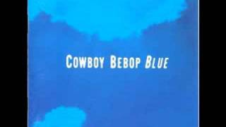 Cowboy Bebop OST 3 Blue  NY Rush [upl. by Ecinuahs]