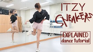 ITZY “SNEAKERS” Dance Tutorial  Mirrored  Explained [upl. by Eerat]