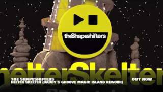 The Shapeshifters Helter Skelter The Remixes Official Music Video [upl. by Airamasor]