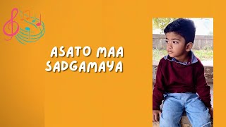 Om Asatoma Sadgamaya  Shanti Mantra for Kids [upl. by Siol504]