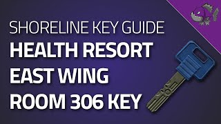 Health Resort East Wing Room 306 Key  Key Guide  Escape From Tarkov [upl. by Aramahs]