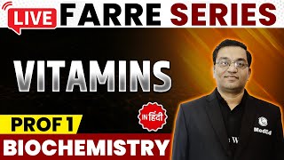 Vitamins  Biochemistry  MBBS 1st Year  FARRE Series  Dr Rajesh  PW MedEd [upl. by Eenahpets]