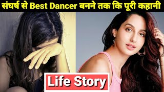 Nora Fatehi Life Story  Lifestyle  Biography [upl. by Kidd143]