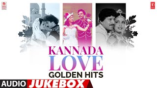 Kannada Love Golden Hits Audio Jukebox  Sandalwood All Time Evergreen Songs  Kannada Hits [upl. by Boniface612]