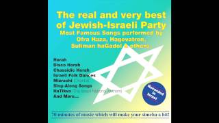 Horah Medley  HaGevatron  Best of Jewish Israeli Party [upl. by Samuelson58]