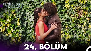 Fazilet Hanım ve Kızları 24 Bölüm [upl. by Norty]