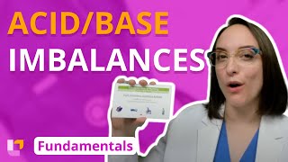 AcidBase Imbalances  Fundamentals of Nursing  Principles amp Skills  LevelUpRN [upl. by Heymann]