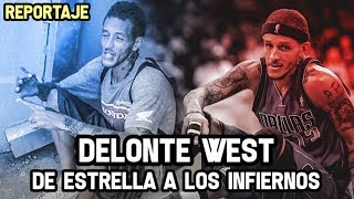 Delonte West  De Estrella a los Infiernos  Reportaje NBA [upl. by Palua419]