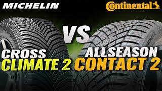 Continental AllSeasonContact 2 vs Michelin CrossClimate 2 [upl. by Edrick893]