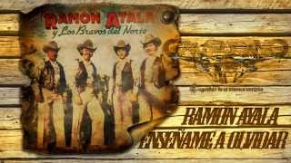 Ramon Ayala y Los Bravos Del Norte  Enseñame a Olvidar [upl. by Frame]