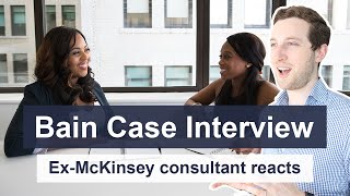 Bain Case Interview  Strategy consultant reacts to mock case interview [upl. by Neddy]