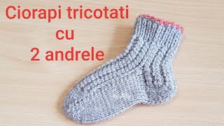 Ciorapi tricotati cu 2 andrele [upl. by Erapsag]