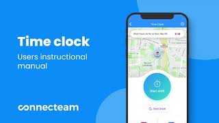 Connecteam  User Guide  How to utilize the Time Clock [upl. by Bedelia]