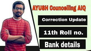 11th roll no What to fill   Correction in AYUSH registration for Councelling [upl. by Gussie]