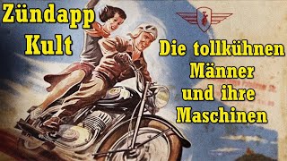 Zündapp Kult  Die tollkühnen Männer und ihre Maschinen  Harzer Bikeschmiede [upl. by Dietsche]