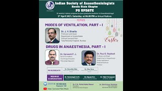 Modes of Ventilation Part 1 Drugs in Anaesthesia Part 1 ISA Kerala PG Update [upl. by Kannav]