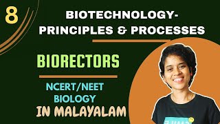 BIOTECHNOLOGY PRINCIPLES amp PROCESSESBIOREACTOR NCERTNEETCLASS 12 [upl. by Warila]