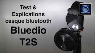 Casque Bluetooth Bluedio T2S Test amp Explications  Français [upl. by Bettzel]