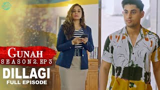 Gunah  Dillagi  गुनाह  दिल लगी  Season 2  Full Episode  FWFOriginals [upl. by Anivel702]