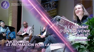 quotMotivation et préparation pour la missionquot  quotLe dilemme d’un souvenir oubliéquot avec Daniela G [upl. by Haze311]