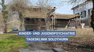 soH  Kinder und Jugendpsychiatrie  Tagesklinik Solothurn  Teil 2 [upl. by Malamud]