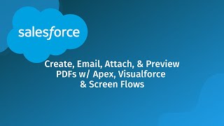 Create Email Attach and Preview a PDF in Salesforce with Visualforce Apex and Screen Flows [upl. by Luar430]