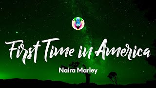 Naira Marley  First Time in America Lyrics [upl. by Norred]