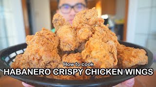 How to cook HABANERO CRISPY CHICKEN WINGS [upl. by Esinert663]