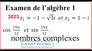 Examen de l’algèbre 1 st Ingénieur 2023 nombres complexes [upl. by Yelena]