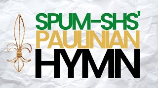 PAULINIAN HYMN l SPUM SHS [upl. by Girish]