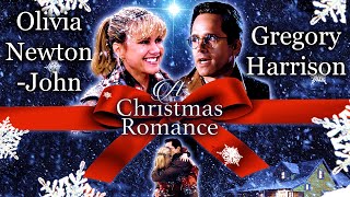 A Christmas Romance 1994  Full Movie  Olivia NewtonJohn  Gregory Harrison  Chloe Lattanzi [upl. by Nelleus]